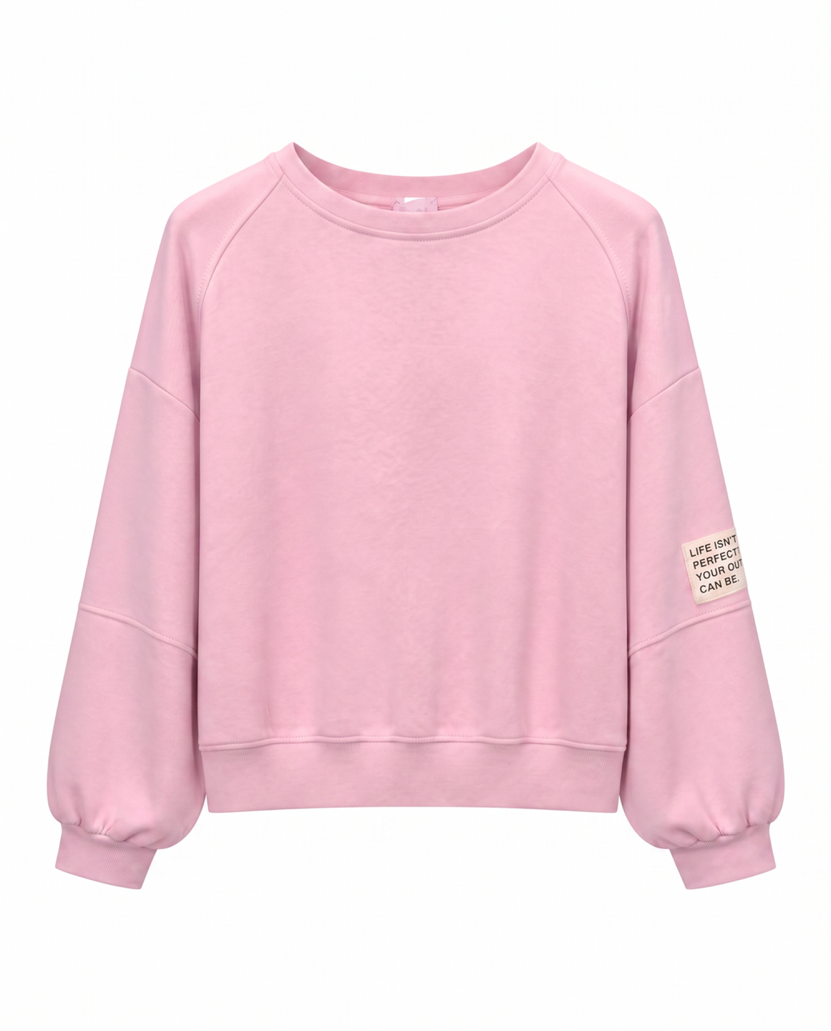 Sweatshirt Life isn't perfect