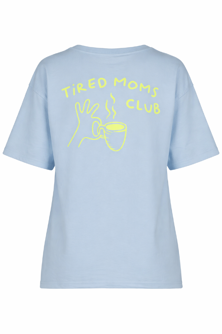 T-Shirt Tired Moms Club